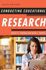 Conducting Educational Research af Bruce W. Tuckman