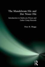 The Mandelstam File and Der Nister File af Peter B. Maggs