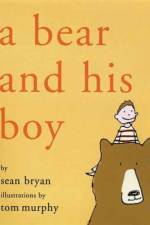 A Bear and His Boy af Sean Bryan