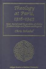 Theology at Paris, 1316–1345 af Chris Schabel