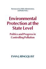Environmental Protection at the State Level af Evan J. Ringquist