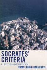 Socrates' Criteria af Tommi Juhani Hanhijarvi