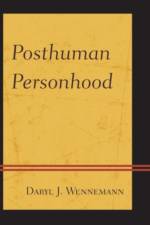 Posthuman Personhood af Daryl J. Wennemann