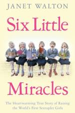 Six Little Miracles af Janet Walton
