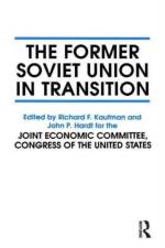 The Former Soviet Union in Transition af John P. Hardt