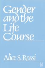 Gender and the Life Course af Alice Rossi