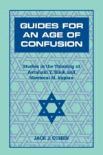 Guides For an Age of Confusion af Jack J. Cohen