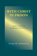 With Christ in Prison af George M Anderson
