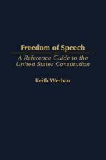 Freedom of Speech af Keith Werhan