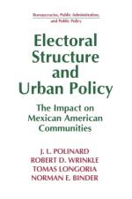 Electoral Structure and Urban Policy af J.L. Polinard