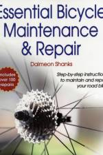 Essential Bicycle Maintenance & Repair af Daimeon Shanks