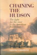Chaining the Hudson af Lincoln Diamant