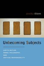 Unbecoming Subjects af Annika Thiem