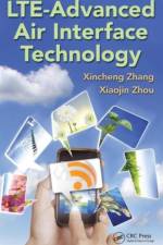 LTE-Advanced Air Interface Technology af Xincheng Zhang