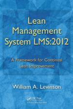 Lean Management System LMS:2012 af William A. Levinson
