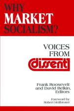 Why Market Socialism? af Frank Roosevelt