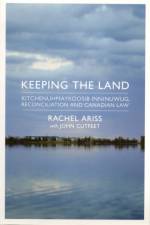 Keeping the Land af Rachel Ariss
