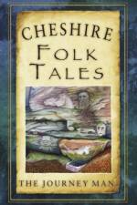 Cheshire Folk Tales af Johnny Gillett
