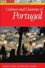 Culture and Customs of Portugal af Carlos A. Cunha