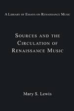 Sources and the Circulation of Renaissance Music
