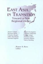 East Asia in Transition: af Robert S. Ross
