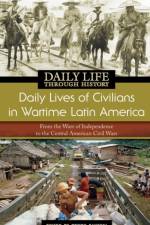 Daily Lives of Civilians in Wartime Latin America af Pedro Santoni