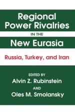 Regional Power Rivalries in the New Eurasia af Alvin Z. Rubinstein