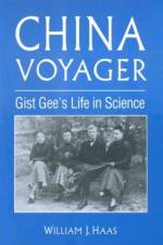 China Voyager af Willliam J. (Formerly of the Massachusetts Institute of Technology Haas