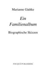 Ein Familienalbum af Marianne Gadtke