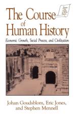 The Course of Human History: af Johan Goudsblom