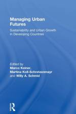 Managing Urban Futures af Marco Keiner