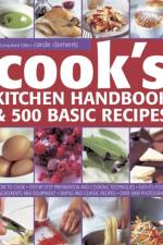 Cook's Kitchen Handbook & 500 Basic Recipes af Alex Barker