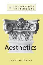 Philosophy and Aesthetics af James W. Manns