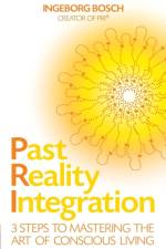 Past Reality Integration af Ingeborg Bosch