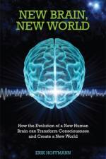 New Brain, New World af Erik Hoffmann