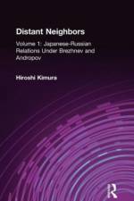 Japanese-Russian Relations Under Brezhnev and Andropov af Hiroshi Kimura