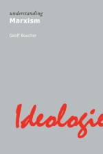 Understanding Marxism af Geoff Boucher