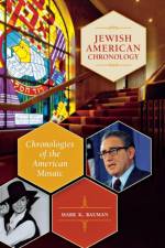 Jewish American Chronology af Mark K. Bauman
