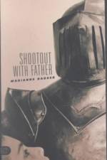 Shootout with Father af Marianne Hauser