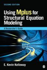 Using Mplus for Structural Equation Modeling af E . Kevin Kelloway