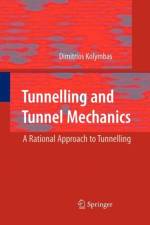 Tunnelling and Tunnel Mechanics af Dimitrios Kolymbas