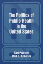 The Politics of Public Health in the United States af Kant Patel
