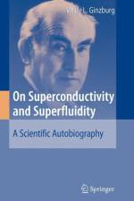 On Superconductivity and Superfluidity af Vitaly L. Ginzburg