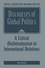 Discourses of Global Politics af J. George