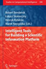 Intelligent Tools for Building a Scientific Information Platform
