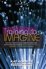 Training to Imagine af Kat Koppett