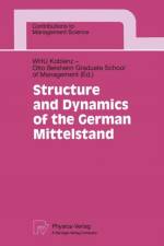 Structure and Dynamics of the German Mittelstand af C. Homburg