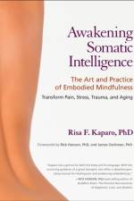 Awakening Somatic Intelligence af Risa F. Kaparo