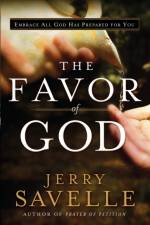 The Favor of God af Jerry Savelle