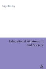 Educational Attainment and Society af Nigel Kettley